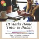 IB Maths Home Tutor in Dubai