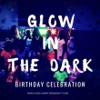 Glow in The Dark Mini Golf and Birthday Celebration