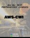 AWS CWI – Certified Welding Inspector certification course