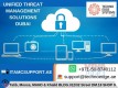 Protection from Threat – Unified Threat Management Solutions Dubai