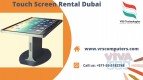 Touch Screen on Rent in Dubai UAE