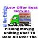 SERVICES FOR PICKING SHIFTING MOVING AND STORAGE 055 6863133 