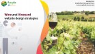Wine and vineyard website design strategies