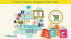 10 Ways to Optimize eCommerce Product Pages