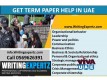 Dial Us 0569626391 WRITINGEXPERTZ Best Term paper Academic Writers in Dubai DCoursework 
