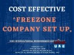 UAE Freezone Quick and Cost Effective Business Set Up