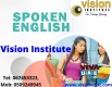 IMPROVE YOUR SPOKEN ENGLISH AT VISION -  0509249945