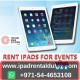 What Questions to Ask before seeking iPad Rental in Dubai