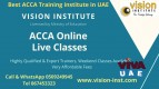 ACCA NEW BATCH WITH 30% DISCOUNT AT VISION - 0509249945