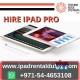 Hire IPad Pro in Dubai Gets the New ProMotion Feature