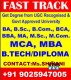 FAST TRACK – DEGREE / DIPLOMA /B.TECH /BA /B.COM /BSC /MBA