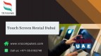 Commercial Touch Screen Rental Services in Dubai