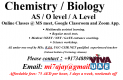 Chemistry Biology A/ O level online tuitions 