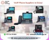 Looking For VoIP Phone Suppliers in Dubai