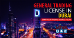 Get General Trading License in Dubai