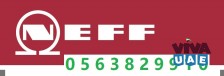 NEFF Service Centre Dubai / 0563829910 /