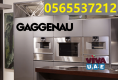 0565537212 |GAGGENAU Service Center Abu Dhabi