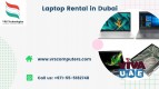 Laptop Hire Solutions Throughout the UAE