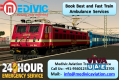 Use Medivic Train Ambulance Services in Dibrugarh for Complete Medical Facilities