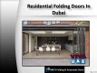 Residential Folding Doors Suppliers In UAE, Residential Folding Doors In Dubai - BMTS Automatic Doors
