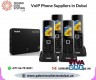 Advanced VoIP Phone Suppliers in Dubai 