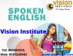 Spoken English Training at Vision Institute. 0509249945