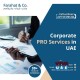 Outsource your Corporate PRO services in Dubai 