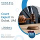 Court Expert in Dubai | Expert Witnesses services 