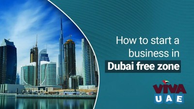 How to Start a Business in Dubai Free Zone?