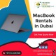 MacBook Rental Service Providers in Dubai