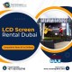 High Quality LED Screen Rental Services in Dubai