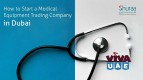Medical equipment trading license in dubai