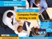 best business company profile writing Call +971569626391 in UAE