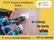 Hire a Top CCTV Camera Installation technicians in UAE 