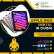 Best iPad Rental Providers in Dubai UAE