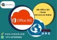 MS Office 365 Migration for Businesses in Dubai