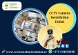 Establish a Strong Foundation with CCTV Installation Dubai