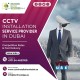 Avail Latest Versions of CCTV Installation Camera in Dubai