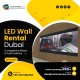 Seamless LED Wall Rentals for Events in UAE
