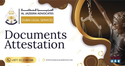 Documents Attestation - Dubai Legal Services