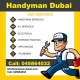 Best Handyman Dubai near me | Call: 045864032