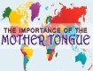 Learn Importance of Mother Tongue in Education