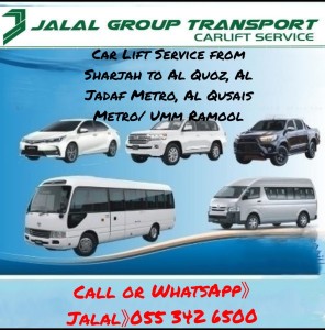 Car Lift Service from SHARJAH to AL QUOZ 1,2,3,&4/ UMM RAMOOL/AL JADAF METRO/AL QUSAIS METRO