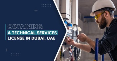 Obtaining a Technical Services License in Dubai, UAE