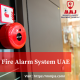 Fire Alarm System Installation Service in Dubai