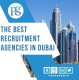  The best recruitment agencies in Dubai