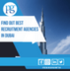 Find out BEST recruitment agencies in Dubai