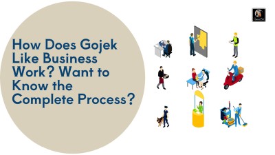 How Does Gojek Like Business Work?