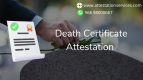 Death Certificate Attestation