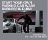 Grab Your Parking Car Wash License in Dubai